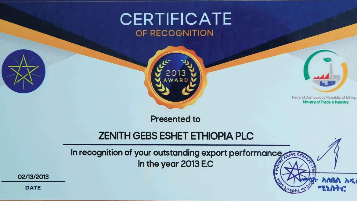 Celebrating Excellence: Zenith Gebes Eshet Honored by Ethiopian Ministry of Trade & Industry for Export Excellence in 2021